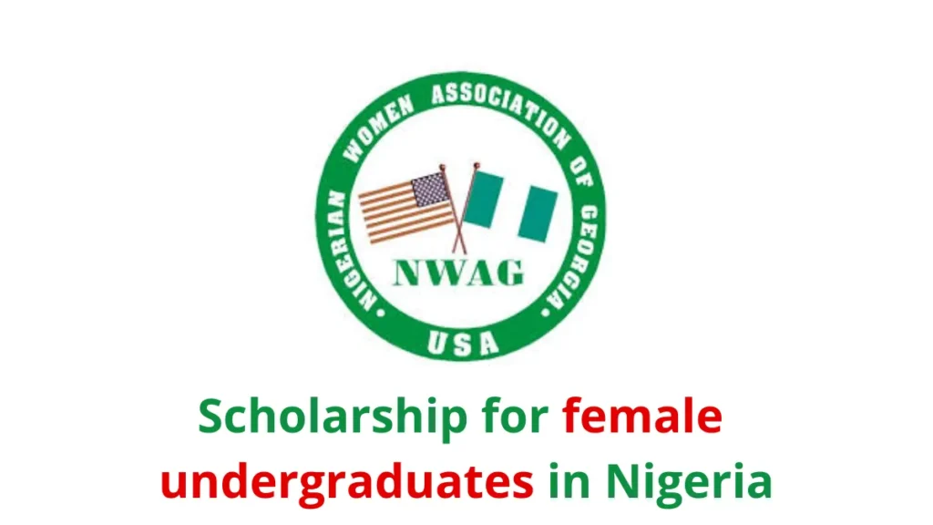 NWAG Scholarship Programme for Nigerian Students.
